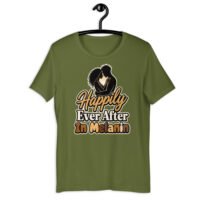 Happily Ever After In Melanin T-Shirt