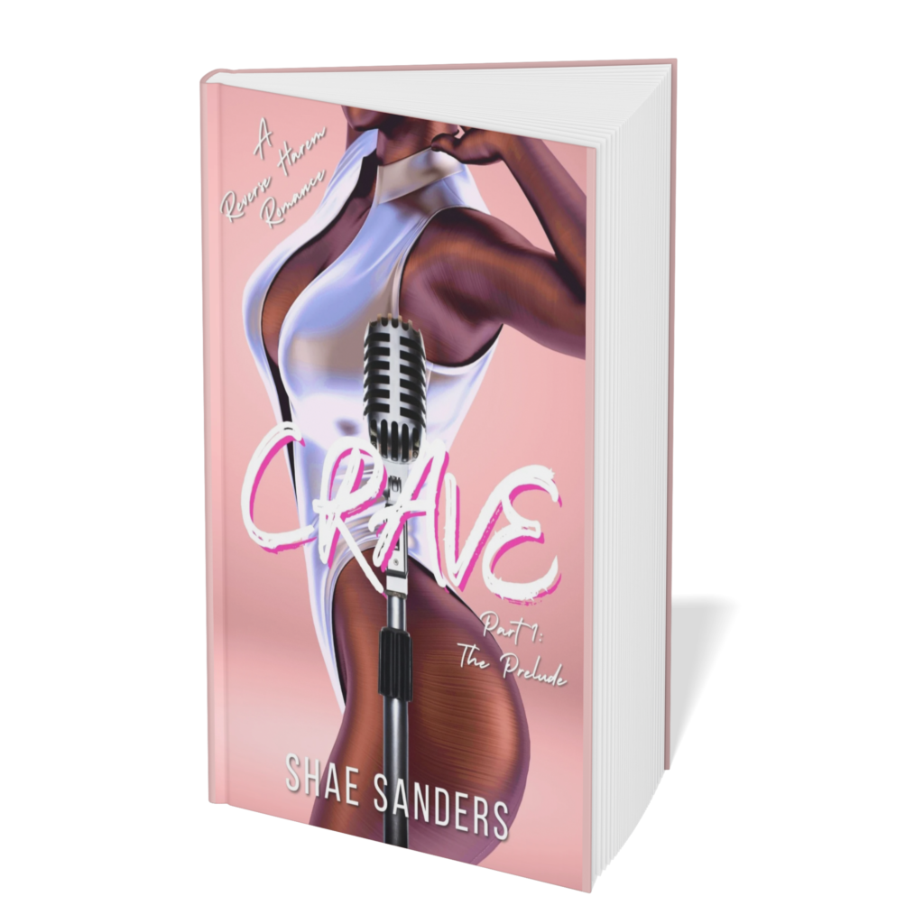 Why Choose One? Let’s Talk About Why Choose Romance in Black Romance and Urban Fiction Crave by Shae Sanders