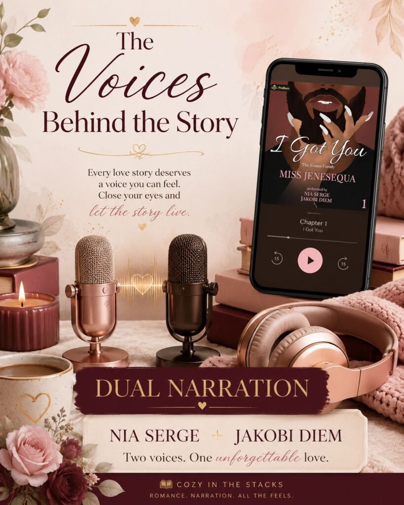 Cozy dual-narration graphic featuring two microphones, blush headphones, a phone displaying I Got You by Miss Jenesequa, and text highlighting narrators Nia Serge and Jakobi Diem.