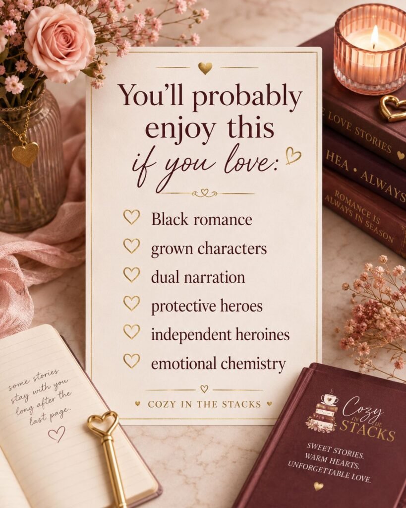Cozy editorial checklist graphic surrounded by blush roses, romance books, a candle, and a journal, listing Black romance, grown characters, dual narration, protective heroes, independent heroines, and emotional chemistry.